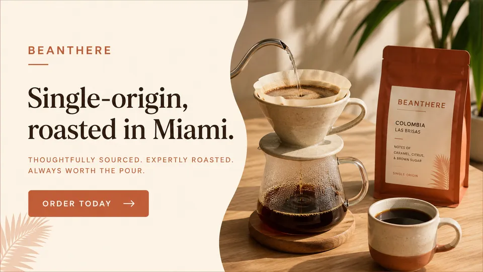 Served ad — Bean There, a Miami coffee shop
